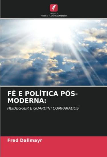 FÉ E POLÍTICA PÓS-MODERNA: