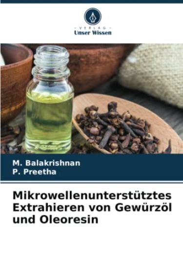 Mikrowellenunterstütztes Extrahieren von Gewürzöl und Oleoresin
