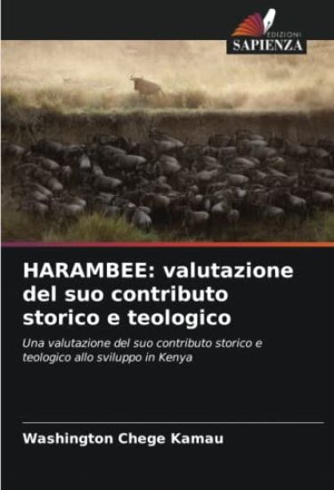 HARAMBEE: valutazione del suo contributo storico e teologico