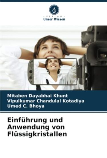 Einführung und Anwendung von Flüssigkristallen