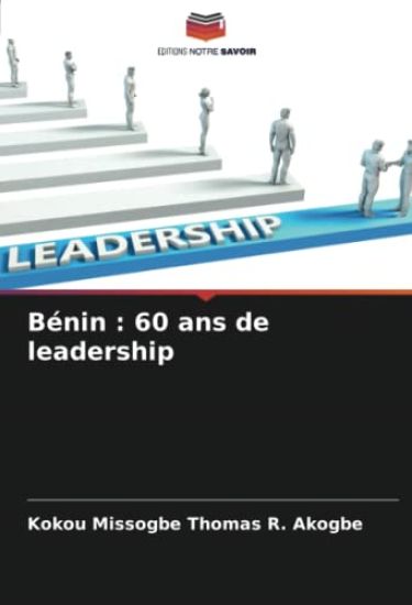 Bénin : 60 ans de leadership