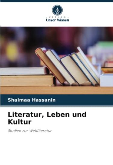 Literatur, Leben und Kultur