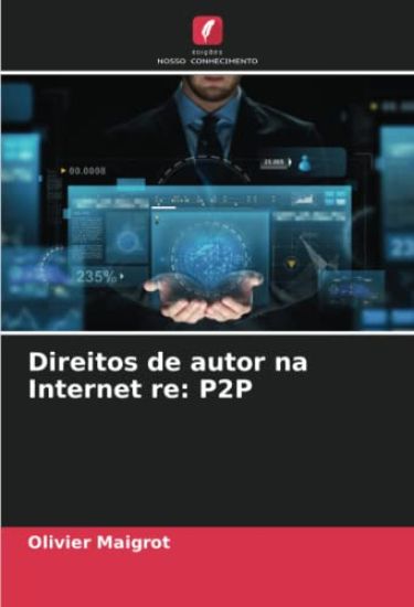 Direitos de autor na Internet re: P2P