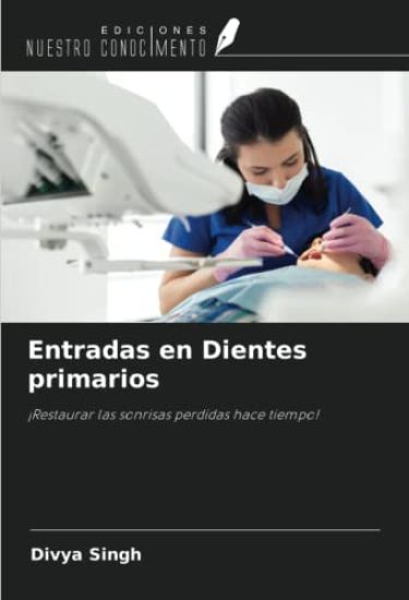 Entradas en Dientes primarios