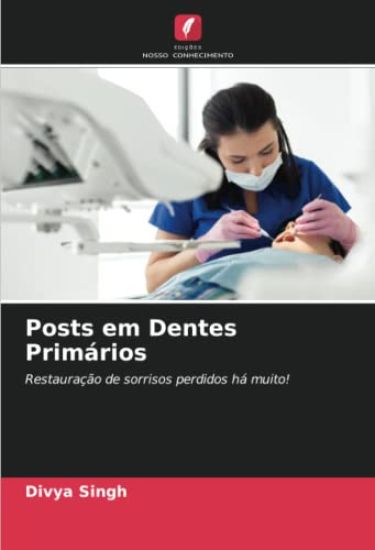Posts em Dentes Primários