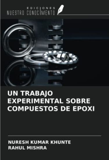 UN TRABAJO EXPERIMENTAL SOBRE COMPUESTOS DE EPOXI