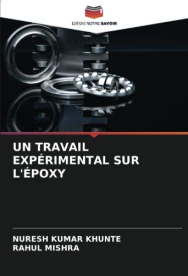 UN TRAVAIL EXPÉRIMENTAL SUR L'ÉPOXY