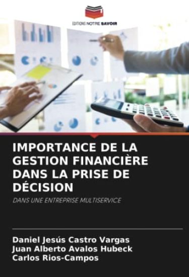 IMPORTANCE DE LA GESTION FINANCIÈRE DANS LA PRISE DE DÉCISION