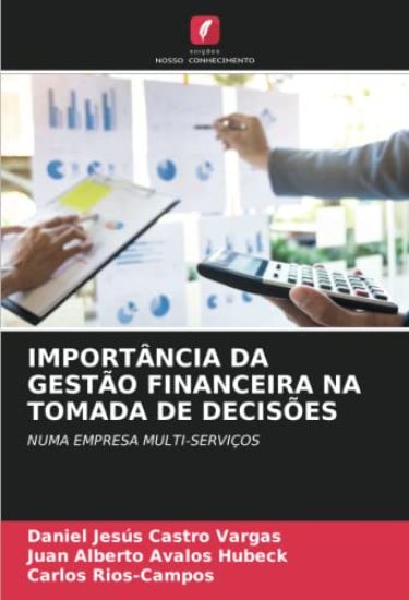 IMPORTÂNCIA DA GESTÃO FINANCEIRA NA TOMADA DE DECISÕES