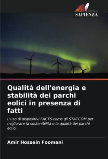 Qualità dell'energia e stabilità dei parchi eolici in presenza di fatti