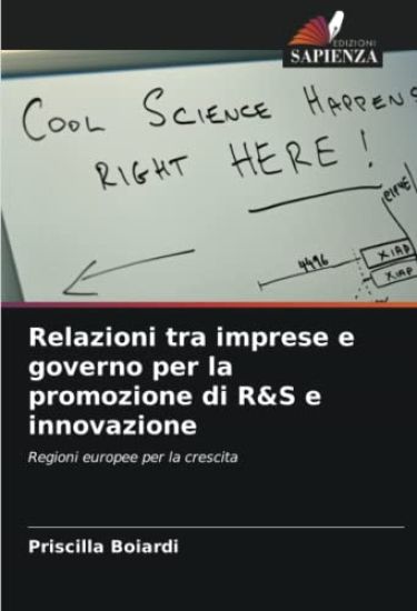 Relazioni tra imprese e governo per la promozione di R&S e innovazione