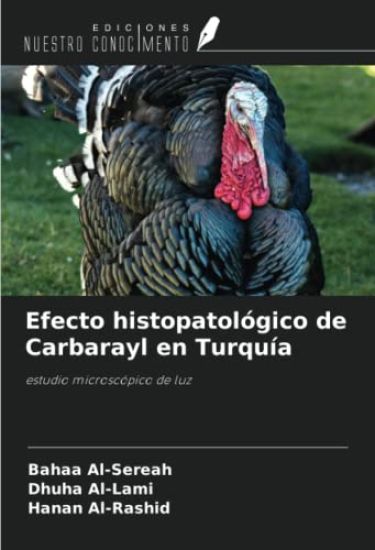 Efecto histopatológico de Carbarayl en Turquía