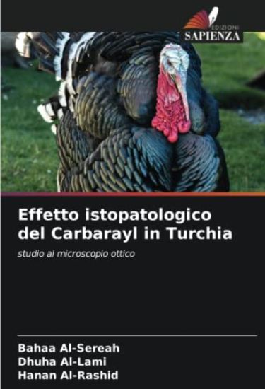 Effetto istopatologico del Carbarayl in Turchia