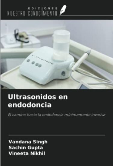 Ultrasonidos en endodoncia