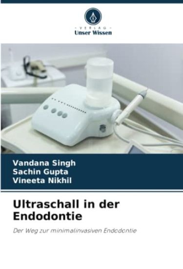 Ultraschall in der Endodontie