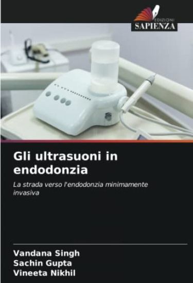 Gli ultrasuoni in endodonzia