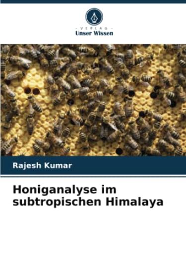 Honiganalyse im subtropischen Himalaya