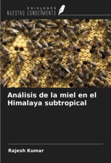 Análisis de la miel en el Himalaya subtropical