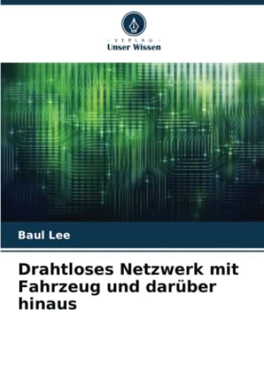 Drahtloses Netzwerk mit Fahrzeug und darüber hinaus