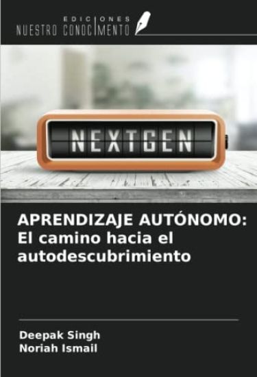 APRENDIZAJE AUTÓNOMO: El camino hacia el autodescubrimiento