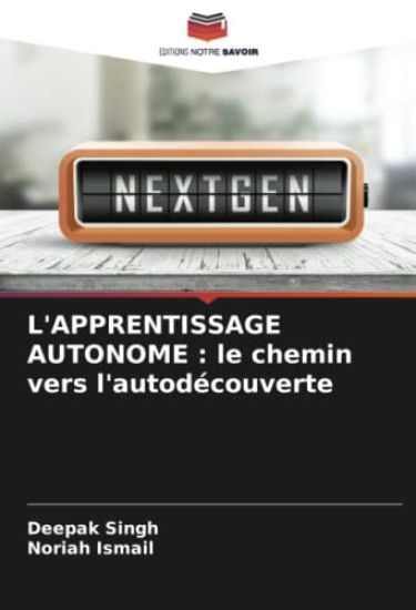 L'APPRENTISSAGE AUTONOME : le chemin vers l'autodécouverte
