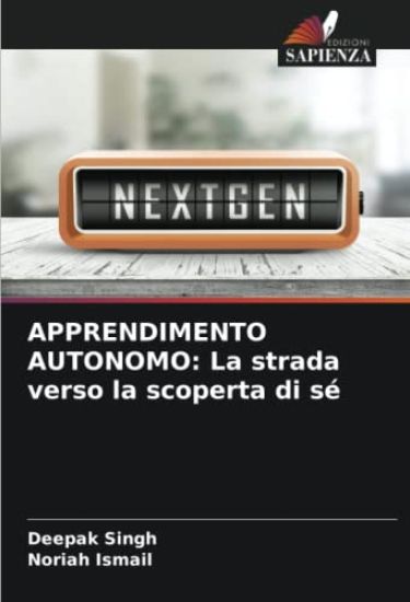 APPRENDIMENTO AUTONOMO: La strada verso la scoperta di sé