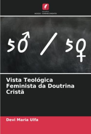 Vista Teológica Feminista da Doutrina Cristã