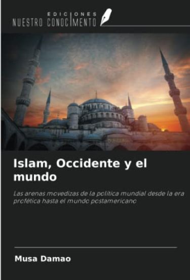 Islam, Occidente y el mundo