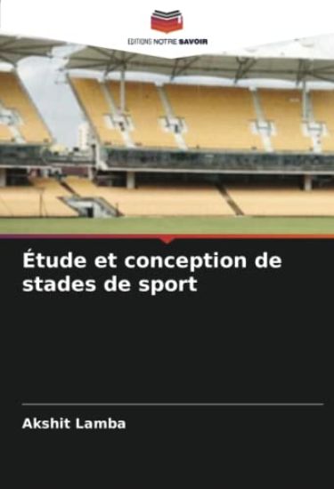 Étude et conception de stades de sport