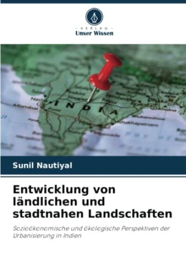Entwicklung von ländlichen und stadtnahen Landschaften