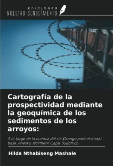 Cartografía de la prospectividad mediante la geoquímica de los sedimentos de los arroyos: