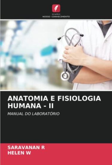 ANATOMIA E FISIOLOGIA HUMANA - II