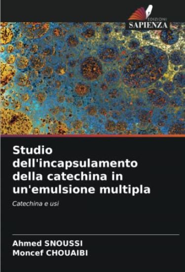 Studio dell'incapsulamento della catechina in un'emulsione multipla