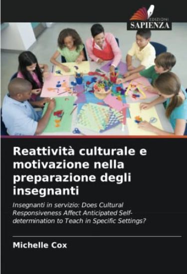 Reattività culturale e motivazione nella preparazione degli insegnanti