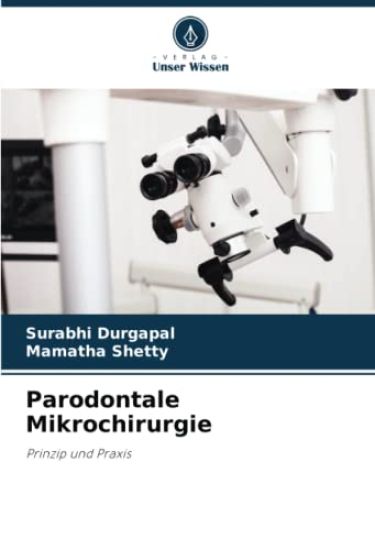 Parodontale Mikrochirurgie