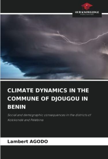 CLIMATE DYNAMICS IN THE COMMUNE OF DJOUGOU IN BENIN