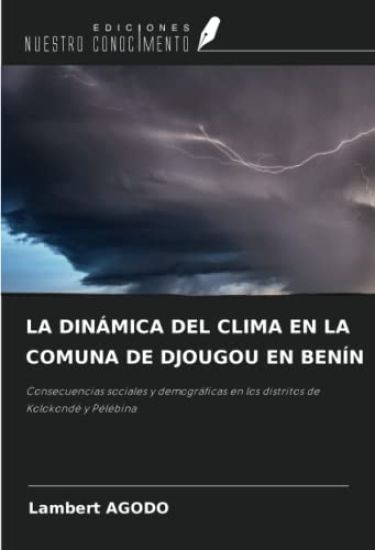 LA DINÁMICA DEL CLIMA EN LA COMUNA DE DJOUGOU EN BENÍN
