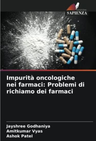 Impurità oncologiche nei farmaci: Problemi di richiamo dei farmaci