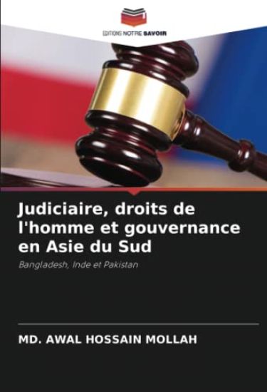 Judiciaire, droits de l'homme et gouvernance en Asie du Sud