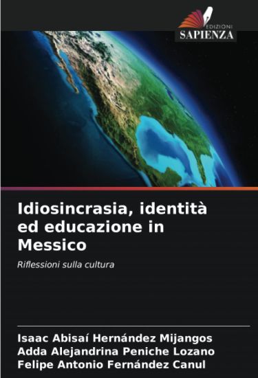 Idiosincrasia, identità ed educazione in Messico