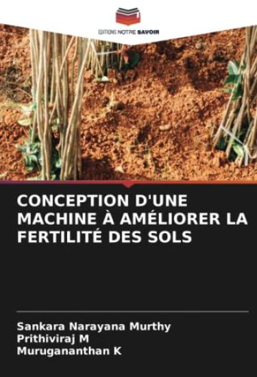 CONCEPTION D'UNE MACHINE À AMÉLIORER LA FERTILITÉ DES SOLS