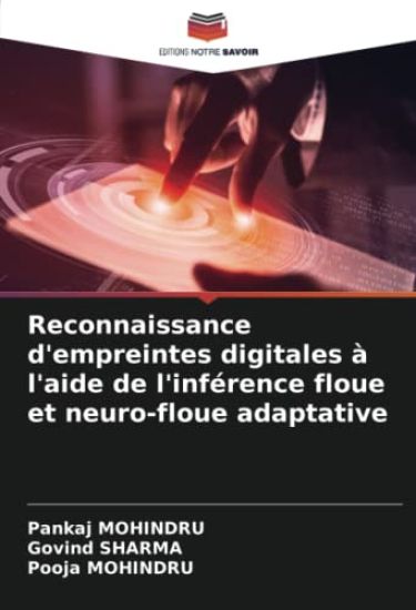 Reconnaissance d'empreintes digitales à l'aide de l'inférence floue et neuro-floue adaptative