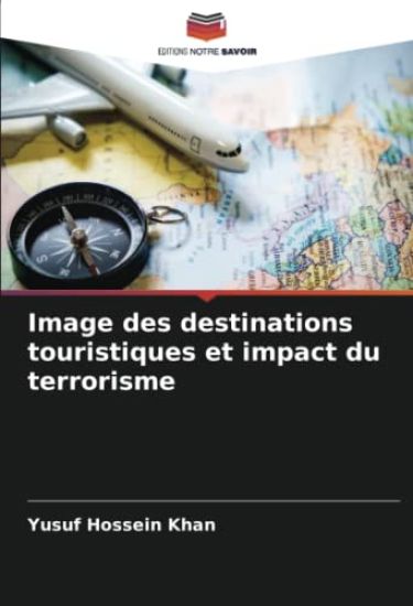 Image des destinations touristiques et impact du terrorisme