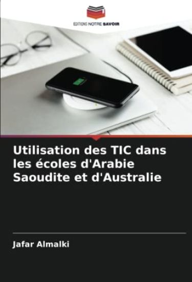 Utilisation des TIC dans les écoles d'Arabie Saoudite et d'Australie