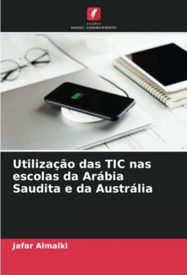 Utilização das TIC nas escolas da Arábia Saudita e da Austrália