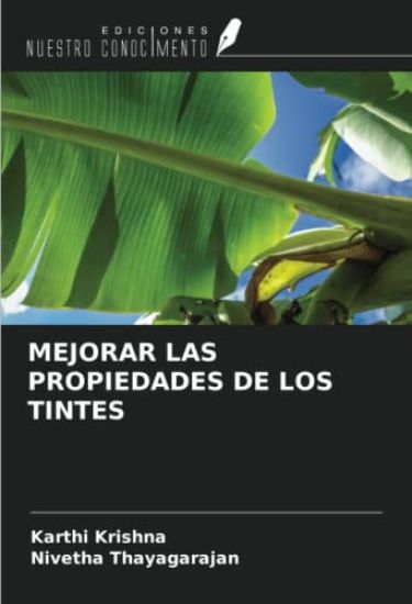 MEJORAR LAS PROPIEDADES DE LOS TINTES