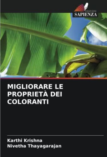 MIGLIORARE LE PROPRIETÀ DEI COLORANTI