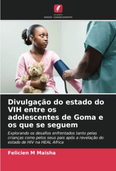 Divulgação do estado do VIH entre os adolescentes de Goma e os que se seguem
