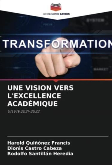 UNE VISION VERS L'EXCELLENCE ACADÉMIQUE