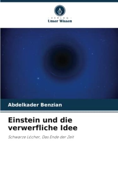 Einstein und die verwerfliche Idee